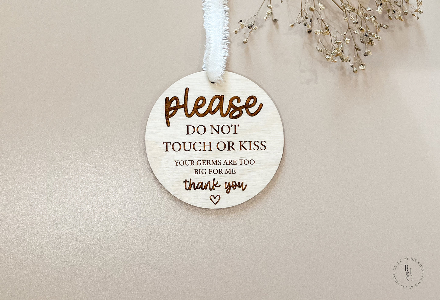Please Do Not Touch Germ Sign For Newborn
