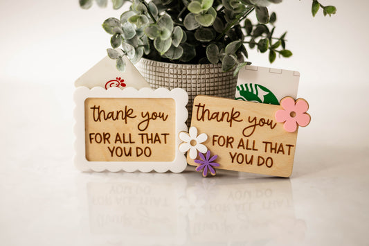Thank You For All That You Do Gift Card Holder