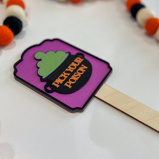 Pick Your Poison Halloween Candy Bowl Sign
