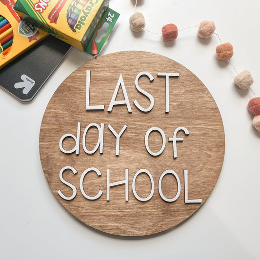 Reversible First and Last Day of School Sign