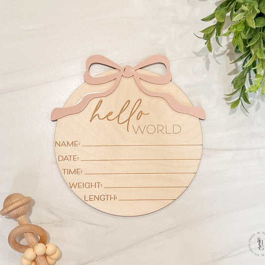 Bow Hello World Baby Announcement Sign