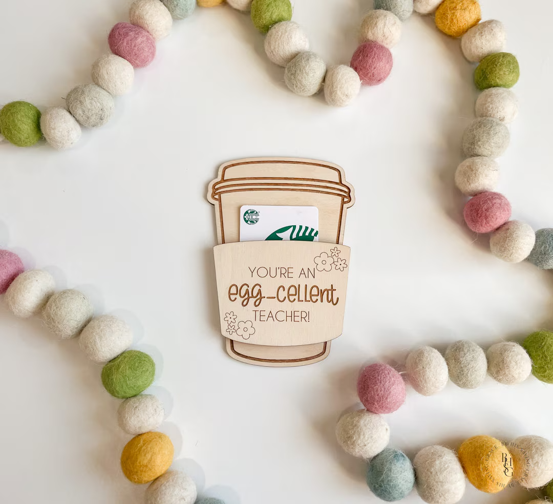 Egg-Cellent Teacher Coffee Cup Gift Card Holder
