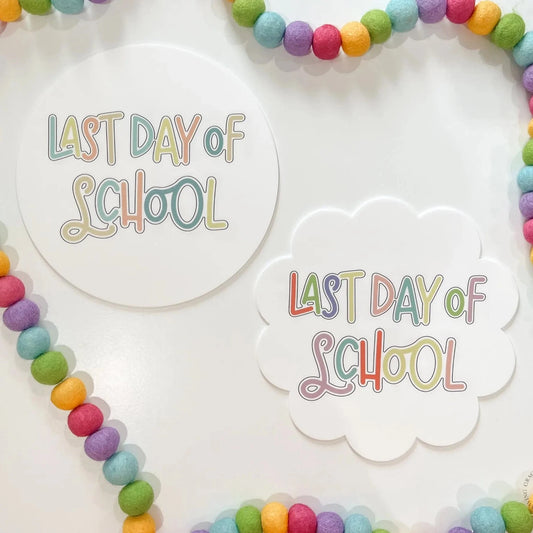 Reversible Acrylic First and Last Day of School Sign