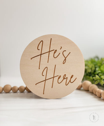 Wooden Double or Single Sided He's Here, She's Here, I'm Here, We're Here Birth Announcement