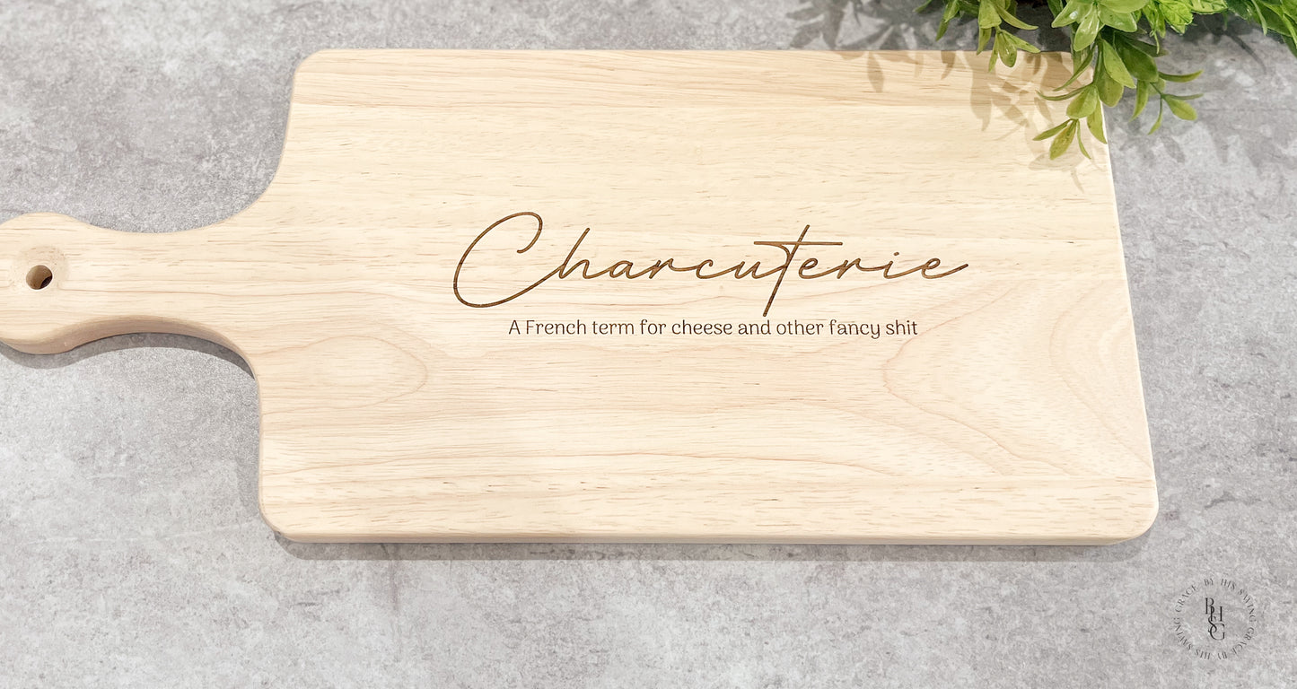 Fancy Term For Cheese and Other Fancy Stuff Charcuterie Board