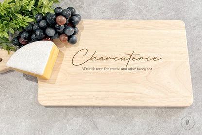 Fancy Term For Cheese and Other Fancy Stuff Charcuterie Board