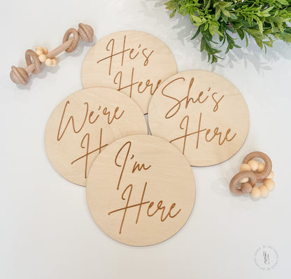 Wooden Double or Single Sided He's Here, She's Here, I'm Here, We're Here Birth Announcement