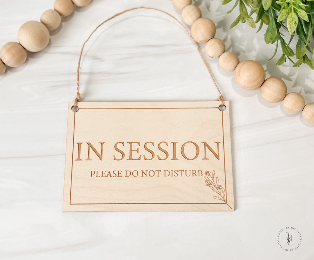 Double-Sided In Session | Welcome Please Come In Sign For Therapist Office