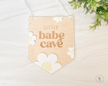 Little Babe Cave Wooden Hanging Pennant